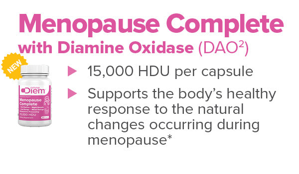 Menopause Complete with DAO Plus Hormonal Changes Support S